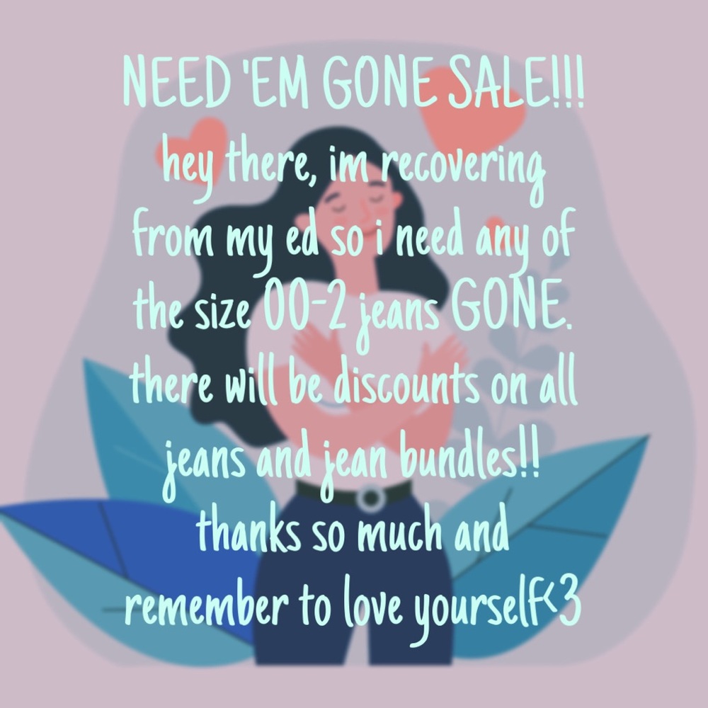 NEED EM GONE SALE